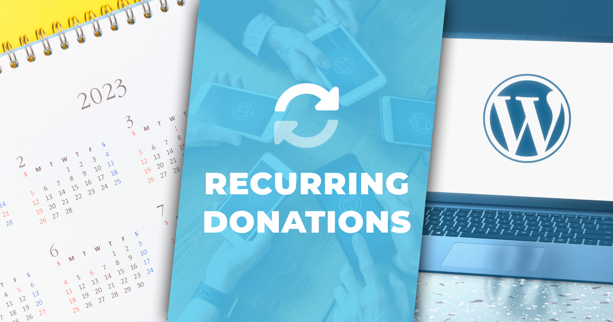 How to Set Up Recurring Donations on WordPress