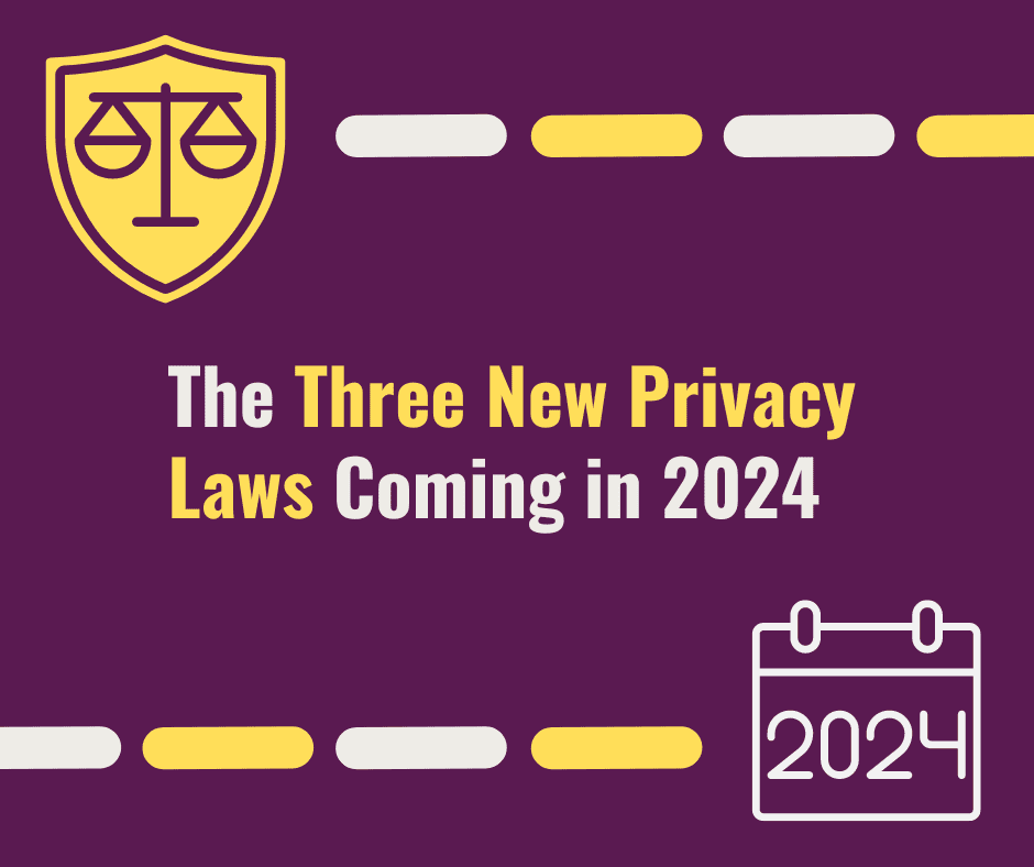 The 3 new privacy laws coming in 2024: What website owners need to know